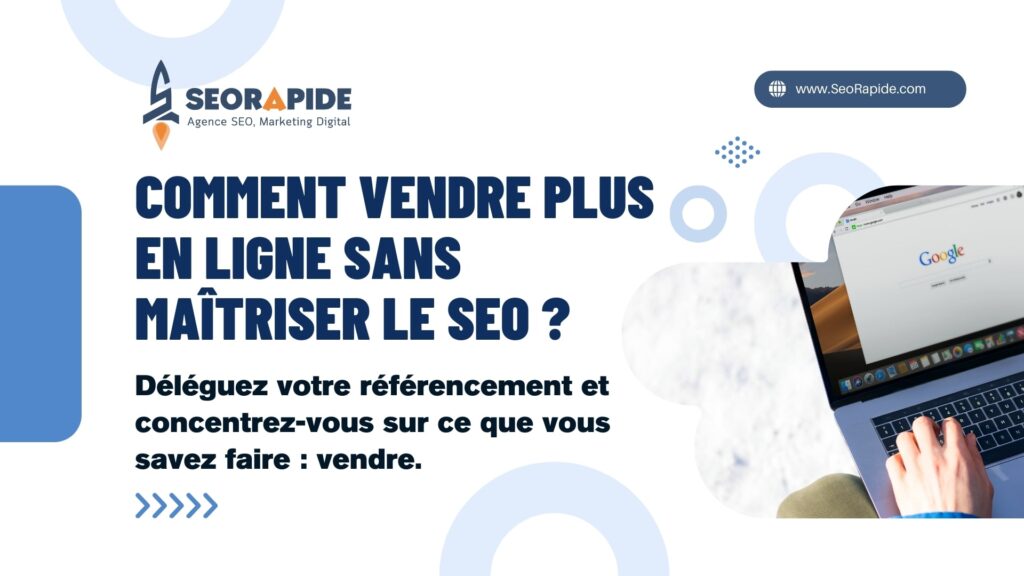 Vous pouvez booster les ventes de votre site web sans passer des mois à apprendre le SEO : confiez cette mission à des experts et concentrez-vous sur vos produits.