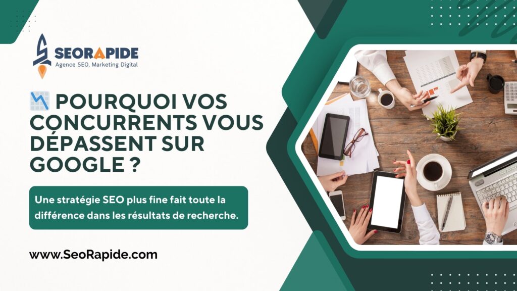 Vos concurrents apparaissent avant vous sur Google car ils utilisent des mots-clés mieux ciblés, un site plus rapide et une stratégie SEO plus complète. Vous pouvez les rattraper avec les bons ajustements.