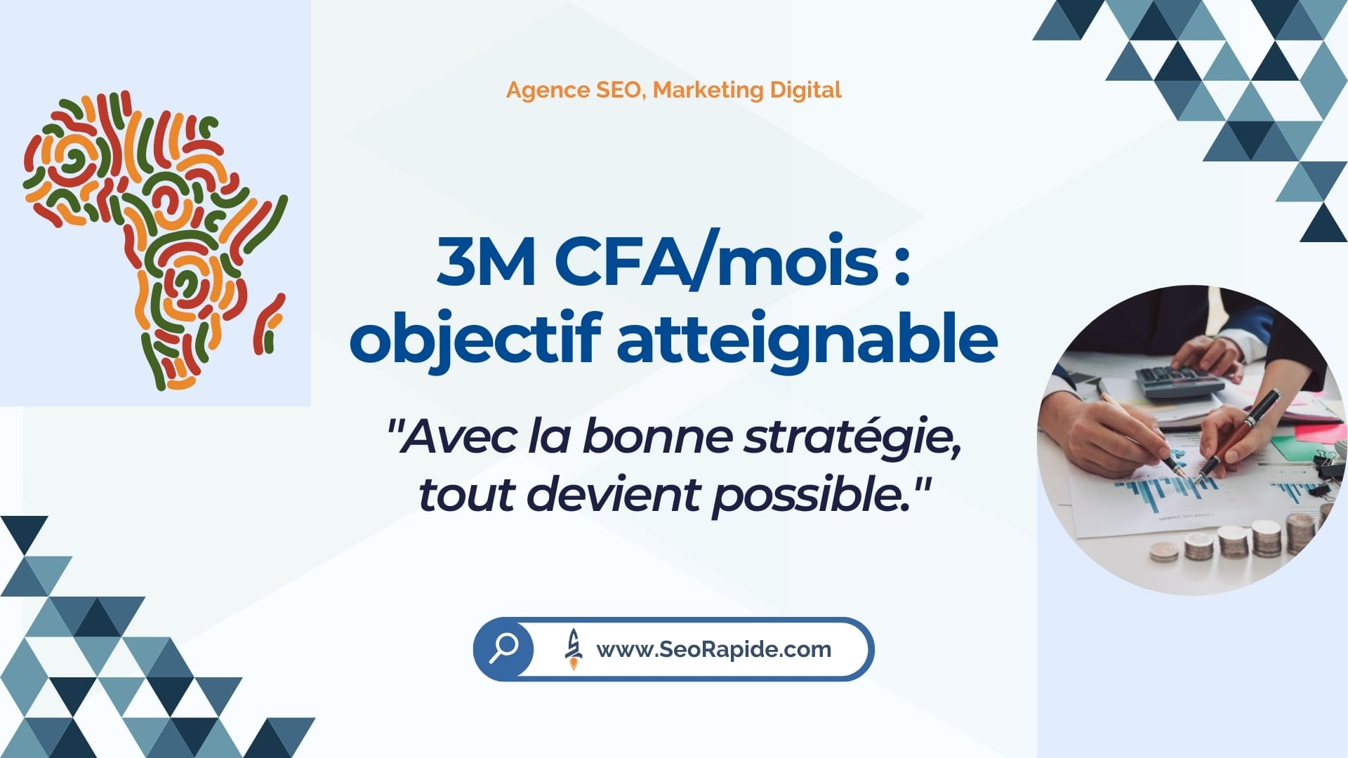 Atteindre 3M FCFA en ligne